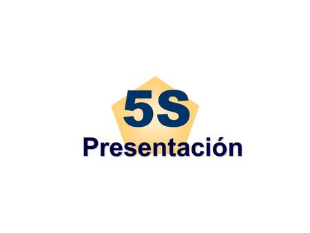 5S Presentación.