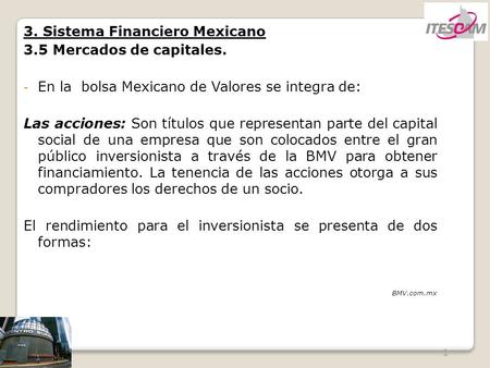 3. Sistema Financiero Mexicano 3.5 Mercados de capitales.