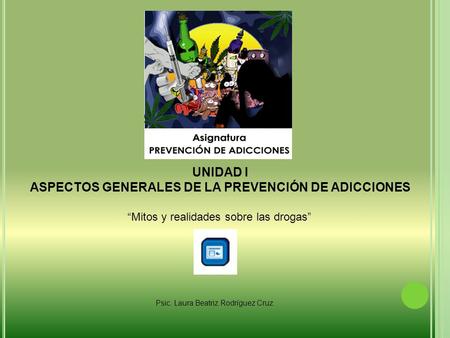 ASPECTOS GENERALES DE LA PREVENCIÓN DE ADICCIONES