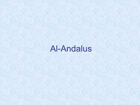 Al-Andalus.