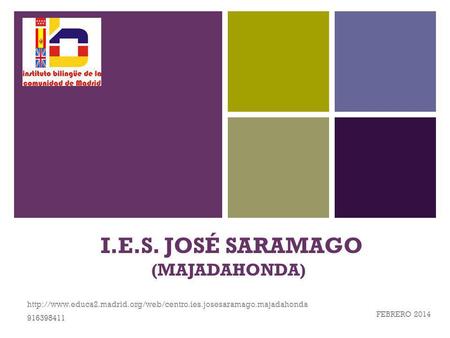 I.E.S. JOSÉ SARAMAGO (MAJADAHONDA)