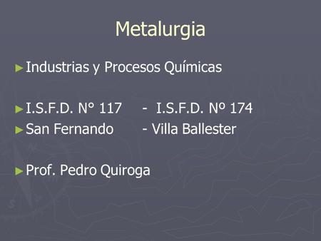 Metalurgia Industrias y Procesos Químicas