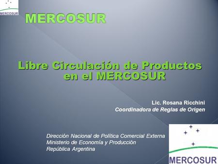 Libre Circulación de Productos en el MERCOSUR