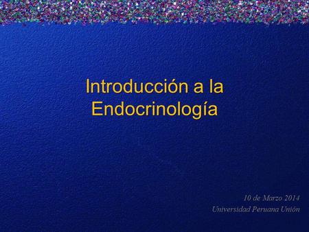 Introducción a la Endocrinología