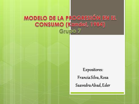 Expositores: Francia Silva, Rosa Saavedra Abad, Eder.