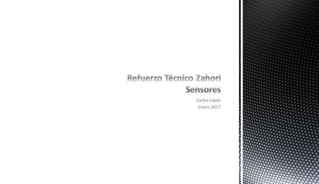 Carlos Lopez Enero  Un sensor es un objeto capaz de detectar magnitudes físicas o químicas, llamadas variables de instrumentación, y transformarlas.