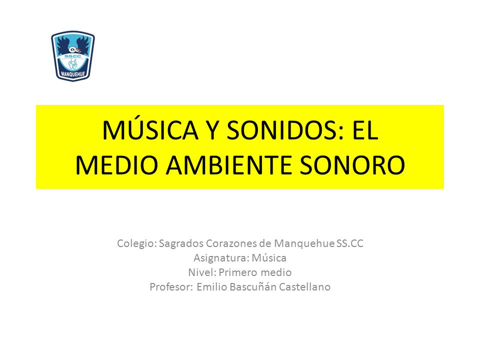 MÚSICA Y SONIDOS: EL MEDIO SONORO - ppt descargar