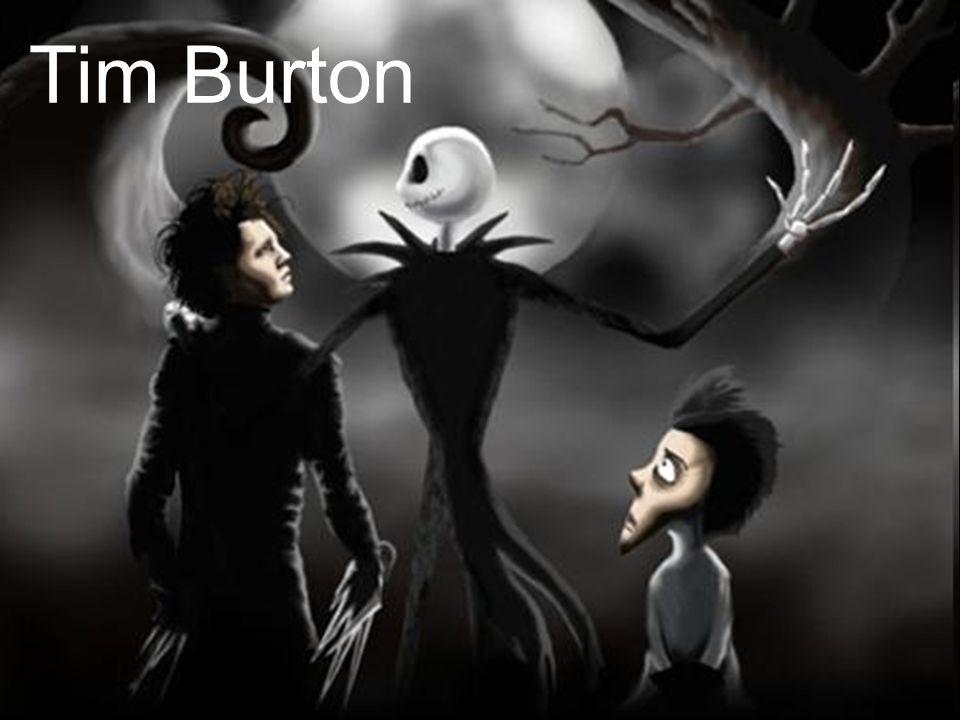Tim Burton. Sus adaptaciones cinematográficas (principalmente  caracterizadas por abordar una temática fantástica y gótica, al contar con  enigmáticos personajes. - ppt descargar