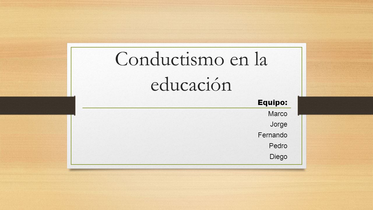 Conductismo en la educación - ppt video online descargar