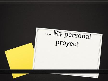 …. My personal proyect B sdhdfnh Nn mhndu Gbycn v.