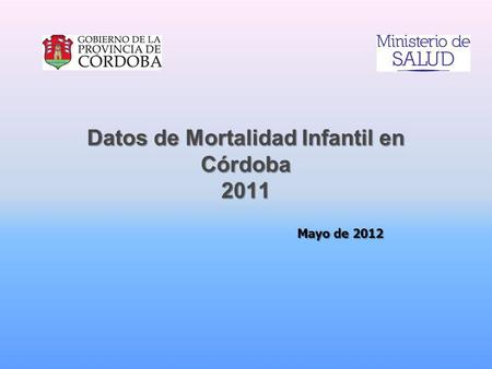 Datos de Mortalidad Infantil en Córdoba 2011