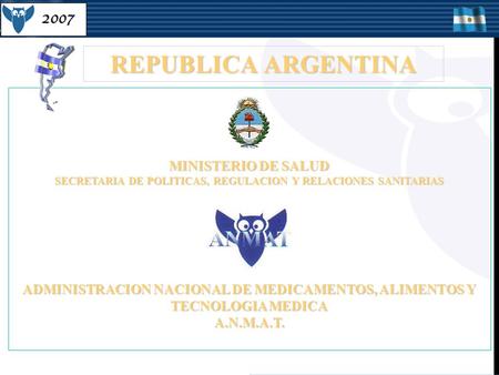 ADMINISTRACION NACIONAL DE MEDICAMENTOS, ALIMENTOS Y TECNOLOGIA MEDICA