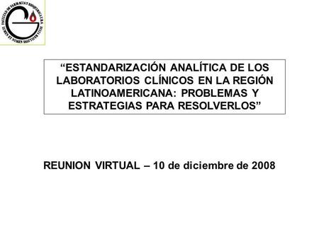 REUNION VIRTUAL – 10 de diciembre de 2008