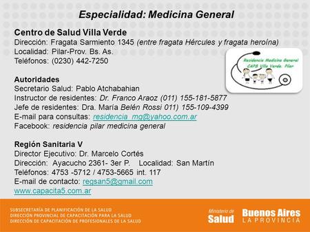 Especialidad: Medicina General