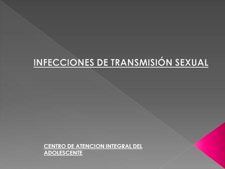 INFECCIONES DE TRANSMISIÓN SEXUAL