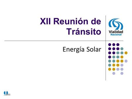 XII Reunión de Tránsito Energía Solar. Pantallas Solares Cant. total de contadores: 251.