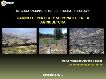 CAMBIO CLIMÁTICO Y SU IMPACTO EN LA AGRICULTURA