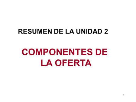COMPONENTES DE LA OFERTA