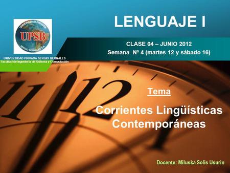 LENGUAJE I Corrientes Lingüísticas Contemporáneas Tema