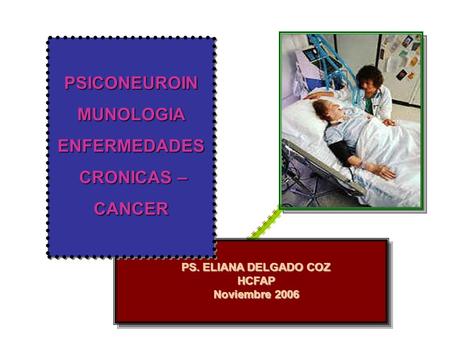 PSICONEUROIN MUNOLOGIA ENFERMEDADES CRONICAS – CANCER
