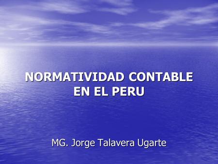 NORMATIVIDAD CONTABLE EN EL PERU