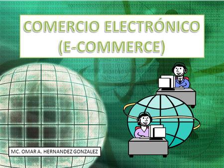 COMERCIO ELECTRÓNICO (E-COMMERCE)