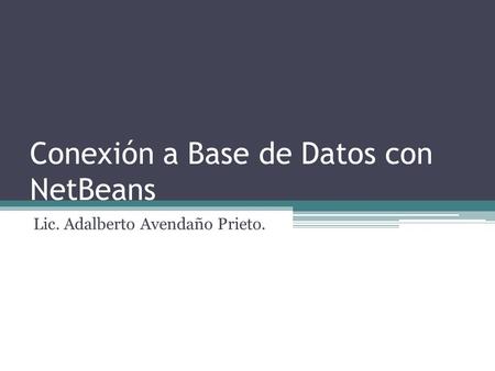 Conexión a Base de Datos con NetBeans