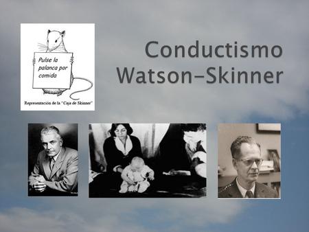 Conductismo Watson-Skinner
