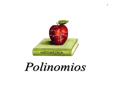 Polinomios.