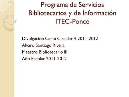 Programa de Servicios Bibliotecarios y de Información ITEC-Ponce