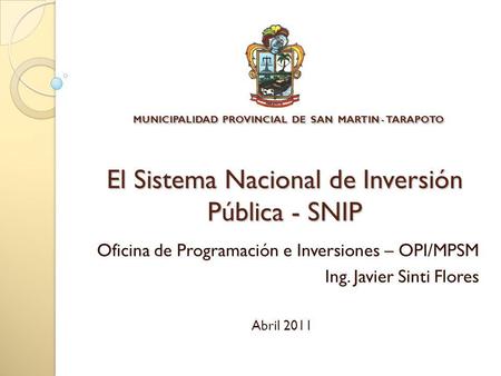 Oficina de Programación e Inversiones – OPI/MPSM