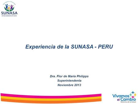 Experiencia de la SUNASA - PERU
