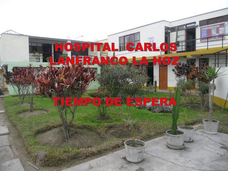 HOSPITAL CARLOS LANFRANCO LA HOZ