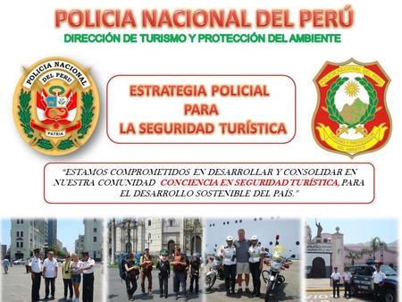 POLICIA NACIONAL DEL PERÚ LA SEGURIDAD TURÍSTICA