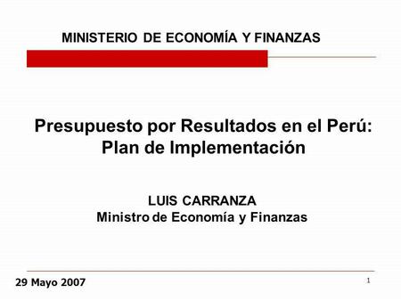 Presupuesto por Resultados en el Perú: Plan de Implementación