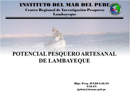 POTENCIAL PESQUERO ARTESANAL DE LAMBAYEQUE