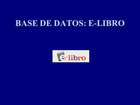 BASE DE DATOS: E-LIBRO.