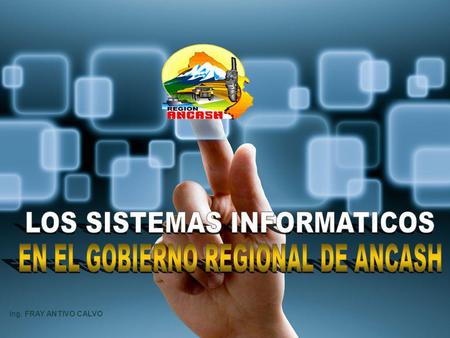 LOS SISTEMAS INFORMATICOS EN EL GOBIERNO REGIONAL DE ANCASH