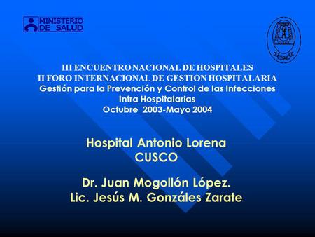 Hospital Antonio Lorena Lic. Jesús M. Gonzáles Zarate