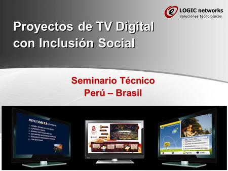 Proyectos de TV Digital con Inclusión Social