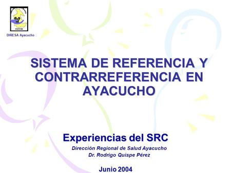 SISTEMA DE REFERENCIA Y CONTRARREFERENCIA EN AYACUCHO