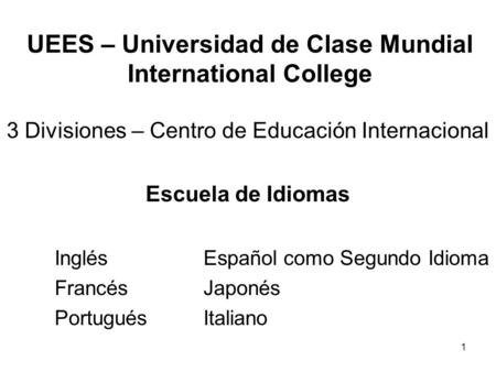 UEES – Universidad de Clase Mundial International College