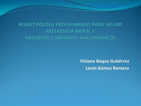 Viviana Baque Gutiérrez Lenin Gómez Romero