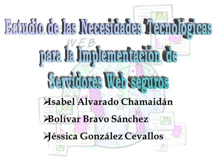 Isabel Alvarado Chamaidán Bolívar Bravo Sánchez