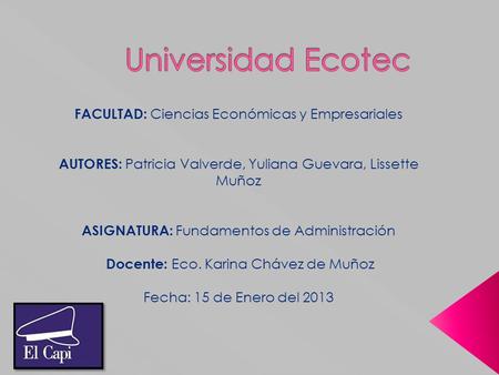 Universidad Ecotec FACULTAD: Ciencias Económicas y Empresariales