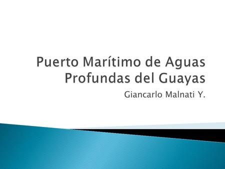 Puerto Marítimo de Aguas Profundas del Guayas