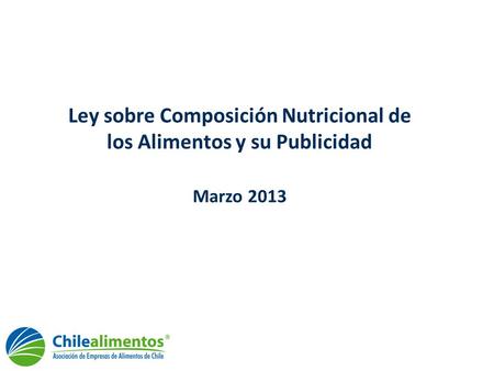 Ley sobre Composición Nutricional de los Alimentos y su Publicidad