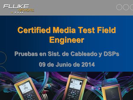 Certified Media Test Field Engineer