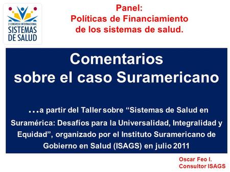 Comentarios sobre el caso Suramericano