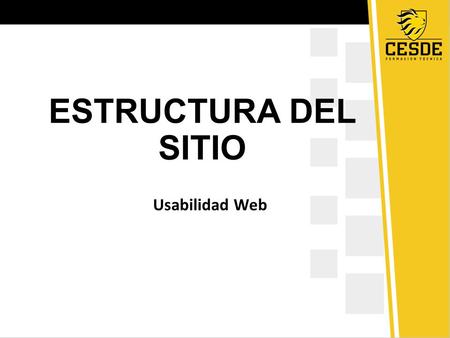 ESTRUCTURA DEL SITIO Usabilidad Web.